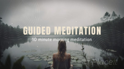 Intro Video Maker for a 10 Minute Guided Meditation