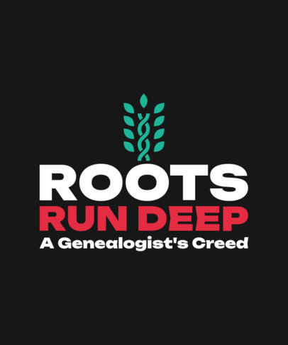 T-Shirt Design Template Featuring a Quote for Genealogists