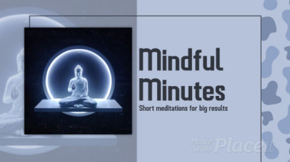 Mindfulness Intro Video Maker for a Short Meditations Channel