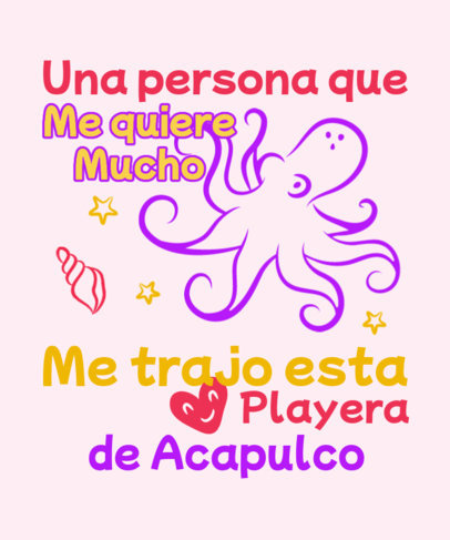 T-Shirt Design Maker Featuring an Illustrated Octopus with a Funny Mexican Quote 6480d