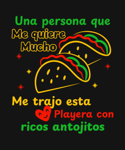 Funny T-Shirt Design Creator with Illustrated Tacos and a Quote for a Trip Souvenir 6480e
