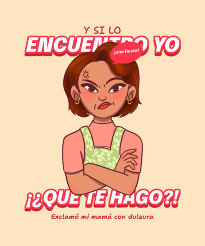 T-Shirt Design Maker Featuring an Illustrated Latin Mom With a Popular Quote 