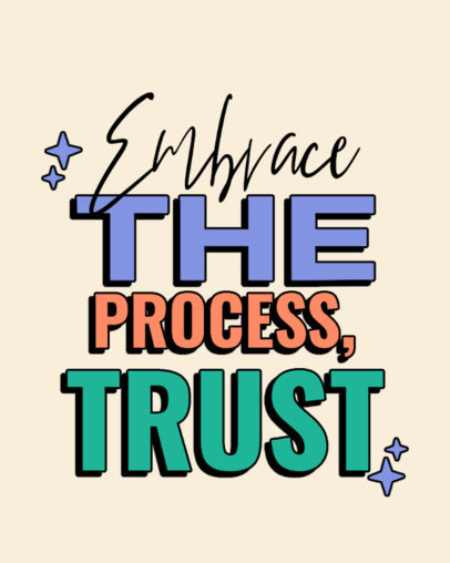 Instagram Post Creator Featuring an Embrace the Process Quote
