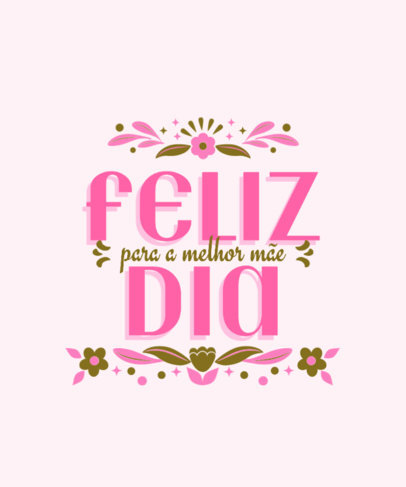 Dia de las Madres T-Shirt Design Maker With a Cute Message