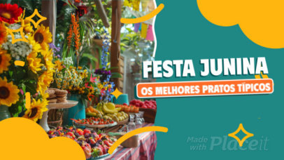 Intro Video Template for a Festa Junina Typical Food Vlog