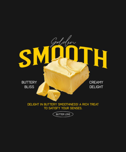 T-Shirt Design Maker Featuring Sliced Butter and a Funny Quote