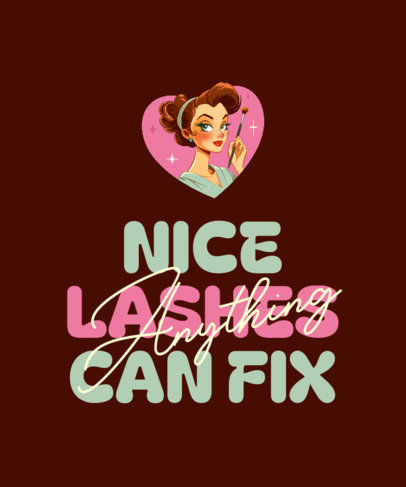 Illustrated T-Shirt Design Template With a Lashes Quote Inspired by Real Housewives