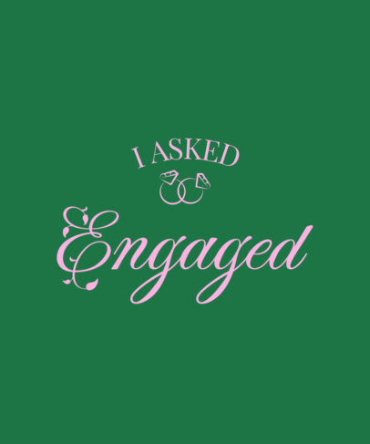 T-Shirt Design Generator Featuring an Engaged Quote for Bridal Parties