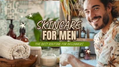 Intro Video Creator for an Easy Skincare Routine for Men-Themed Vlog 7848 8528