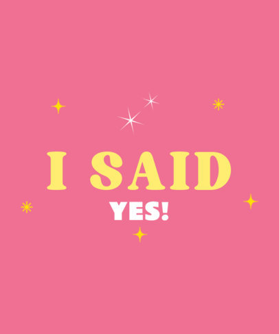 T-Shirt Design Template with a Quote for an Engagement Party