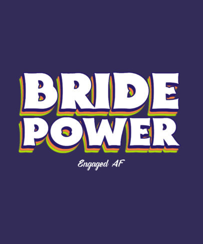 T-Shirt Design Maker with a Quote in a Bold Font for a Bridal Shower