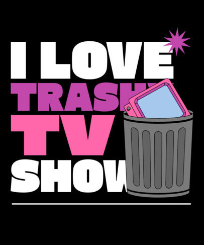 T-Shirt Design Creator With a Trash Can Graphic Inspired by a Real Housewives TV Program 6613c