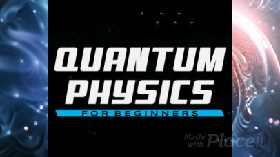Educational Intro Video Template for a Physics-Themed Channel