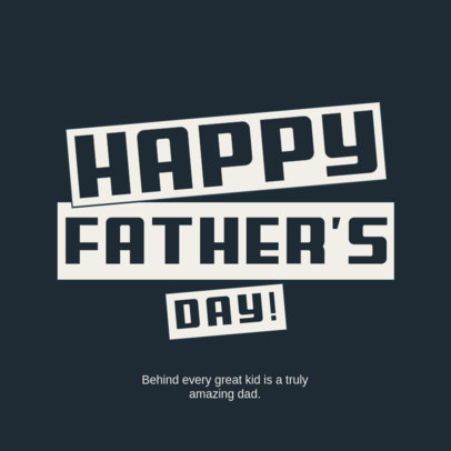 Instagram Post Maker to Wish a Happy Father's Day Featuring Bold Fonts