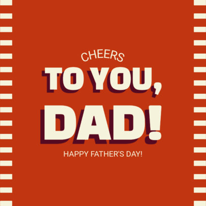 Holiday Instagram Post Template for Dad's Day Featuring a Sweet Message