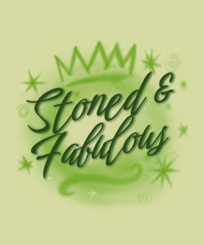 T-Shirt Design Maker Featuring a 420-Themed Quote with Airbrushed Doodles 6413