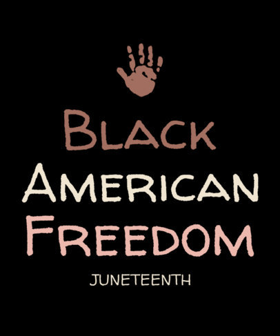 T-Shirt Design Template Featuring a Quote and a Hand Palm for Juneteenth