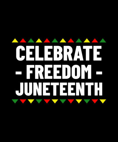 T-Shirt Design Maker Featuring a Quote About Freedom for Juneteenth