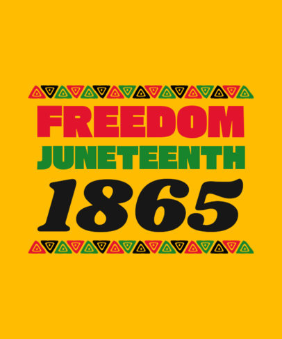 T-Shirt Design Template for Juneteenth Featuring a Phrase About Freedom