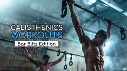 YouTube Thumbnail Creator Featuring a Calisthenics Workout Theme 6689b