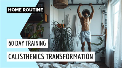 Workout Routine YouTube Thumbnail Creator for a Calisthenics 60-Day Training Program 6689b