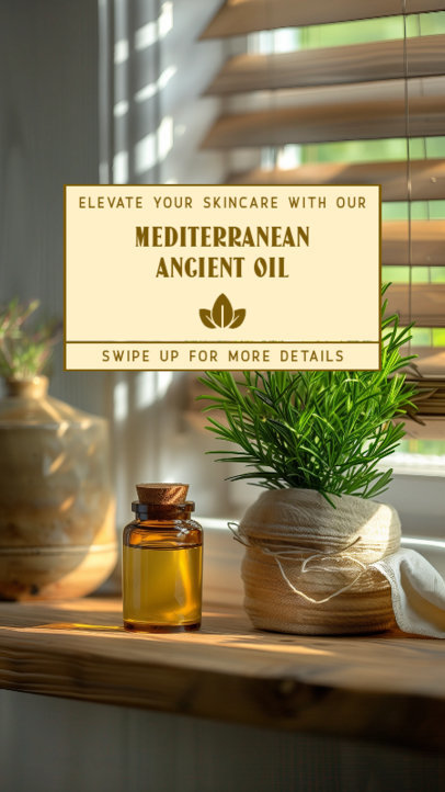 Instagram Story Maker Promoting a Mediterranean Ancient Oil 6739d