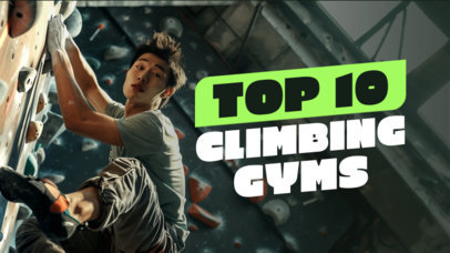 YouTube Thumbnail Template Featuring a Ranking of the Top 10 Climbing Gyms 6733e