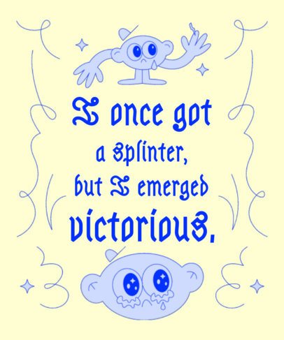 T-Shirt Design Template with a Crying Cartoon and a Funny Phrase 6775a