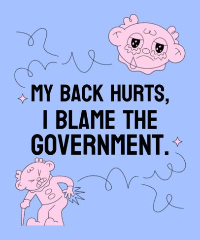 T-Shirt Design Generator with a Funny Quote About Back Pain and Crying Cartoons 6775g