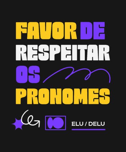 T-Shirt Design Template with a Call to Respect Non-Binary Pronouns 6790a