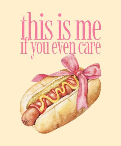 T-Shirt Design Maker With a Coquette Hot Dog and a This Is Me BTW Quote 6783a