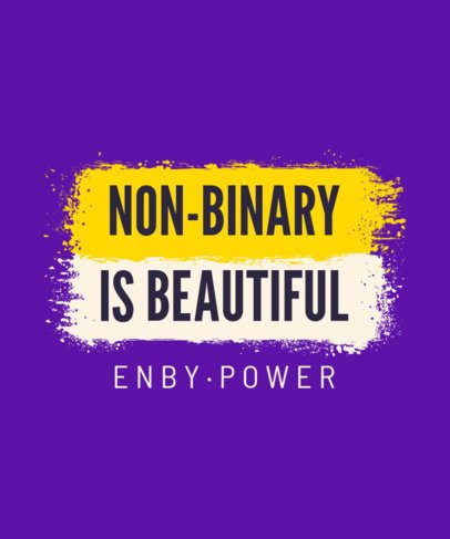 T-Shirt Design Template Featuring a Quote Celebrating Non-Binary People