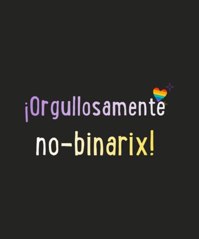 T-Shirt Design Template with a Phrase for Non-Binary Pride Day 6787e