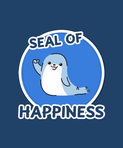 Cool T-Shirt Design Maker With a Happiness Quote and a Cute Seal Graphic