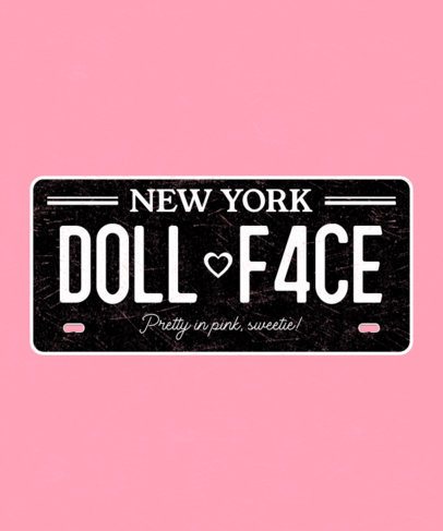 Bimbocore-Inspired T-Shirt Design Maker Featuring a License Plate with a Quote 7029