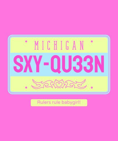 T-Shirt Design Creator Featuring a Girly Style and a License Plate-Themed Layout 7026b