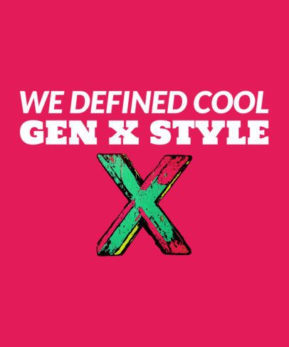 T-Shirt Design Creator Featuring a Quote for Generation Xers