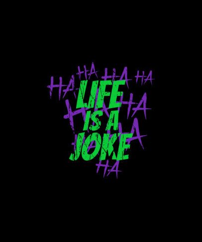 T-Shirt Design Maker Featuring a Quote Inspired by a Clown Supervillains Movie
