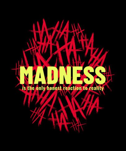 T-Shirt Design Maker Featuring a Clown Supervillains-Inspired Laugh and a Quote