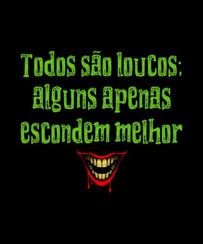 T-Shirt Design Template with a Phrase Inspired by Clown Supervillains and an Eerie Smile
