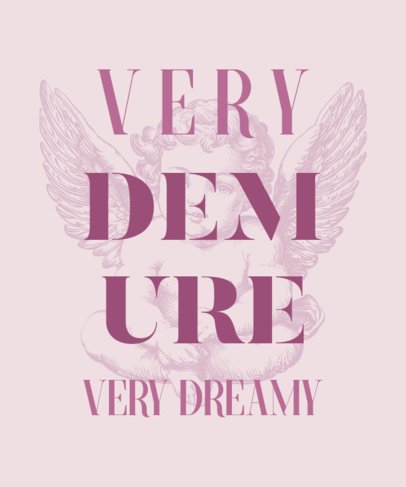T-Shirt Design Maker Featuring a Cherub a Demure-Inspired Quote