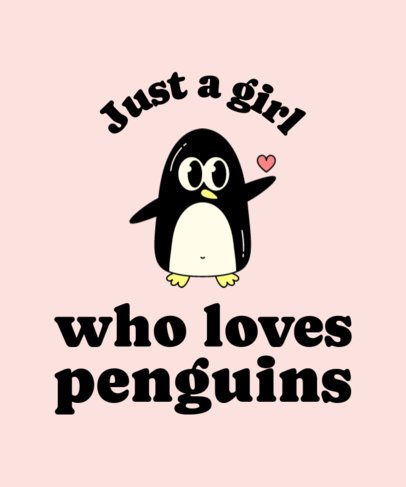 Girly T-Shirt Design Creator With a Cute Cartoonish Penguin