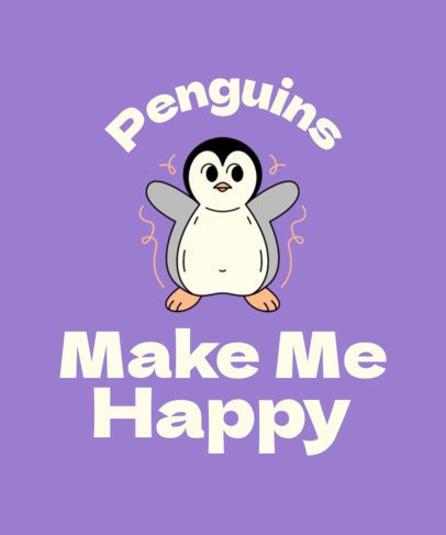 T-Shirt Design Template Featuring a Cute Cartoonish Penguin and a Happy Quote