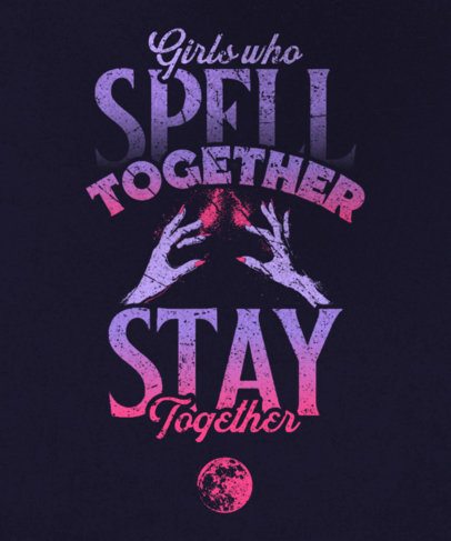 T-Shirt Design Maker Featuring a Magic Spell Quote Inspired by a Witches Coven Show
