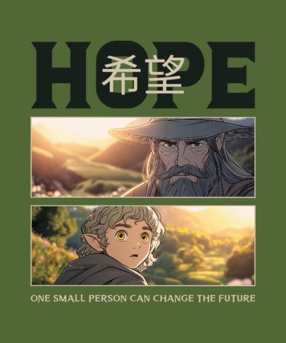 T-Shirt Design Creator With a Hope Quote Inspired by an Epic Adventure Trilogy