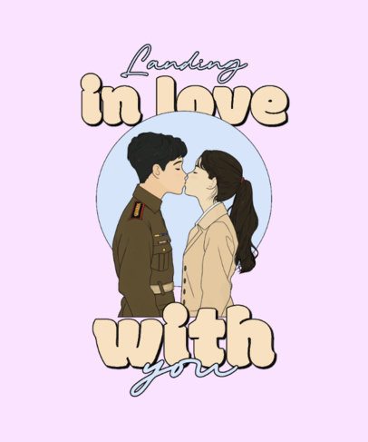 T-Shirt Design Template With a K-Drama-Inspired Romantic Quote