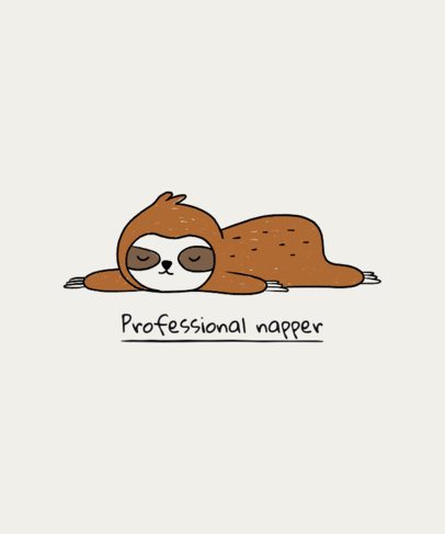 T-Shirt Design Generator Featuring a Sleeping Sloth with a Funny Quote