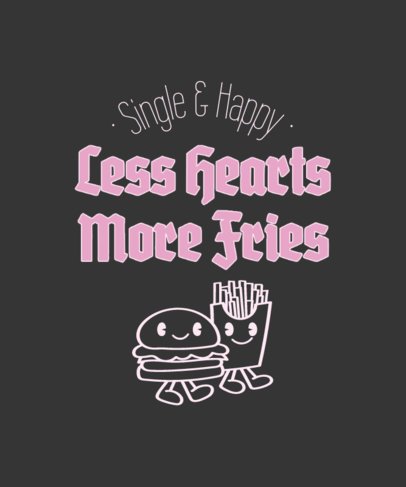 T-Shirt Design Generator With Cartoonish Fries and a Single-And-Happy Quote 7143i