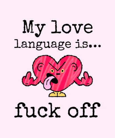 Cartoonish T-Shirt Design Creator With an Anti-Valentine's Day-Themed Quote