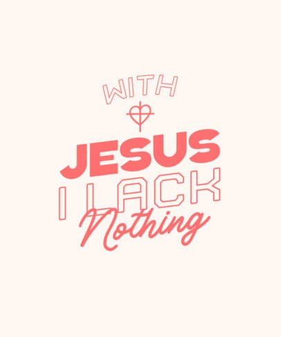 T-Shirt Design Maker Featuring a Sweet Jesus Quote